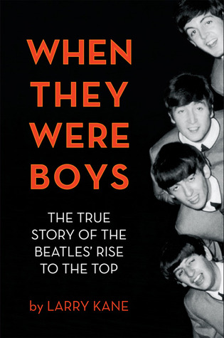 When They Were Boys: The True Story of the Beatles' Rise to the Top (2013)