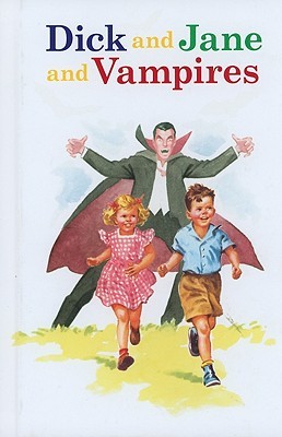 Dick and Jane and Vampires (2010)