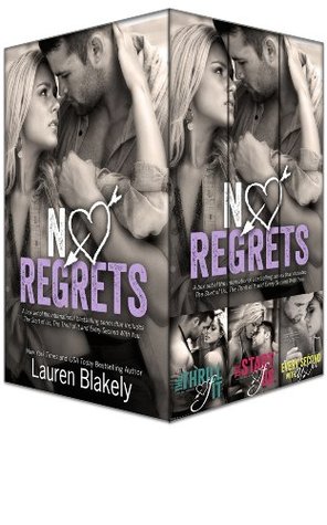 No Regrets Trilogy: The Thrill of It, The Start of Us, Every Second With You