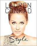 Lauren Conrad Style Guide (Signed Edition) (2010)