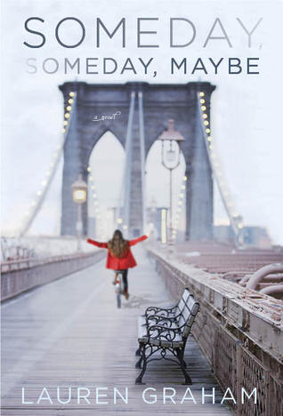 Someday, Someday, Maybe (2013)