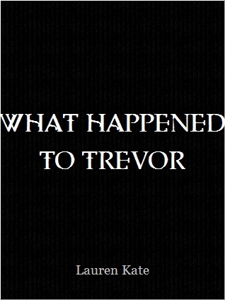 What Happened To Trevor (2000)