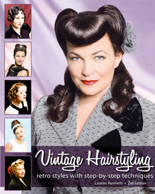 Vintage Hairstyling: Retro Styles with Step-by-Step Techniques (2009)