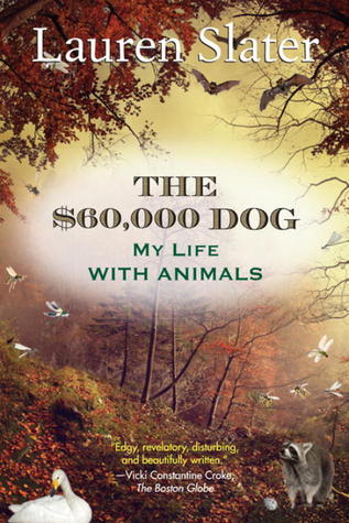 The $60,000 Dog: My Life with Animals (2013)