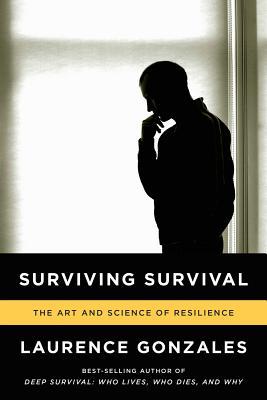 Surviving Survival: The Art and Science of Resilience (2013)