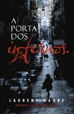 A Porta dos Infernos (2009)