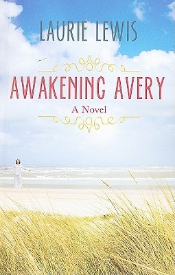 Awakening Avery (2010)