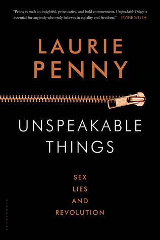 Unspeakable Things: Sex, Lies and Revolution (2014)