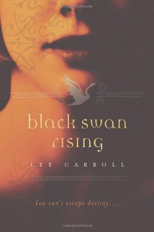 Black Swan Rising (2010)