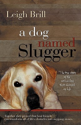 A Dog Named Slugger (2010)