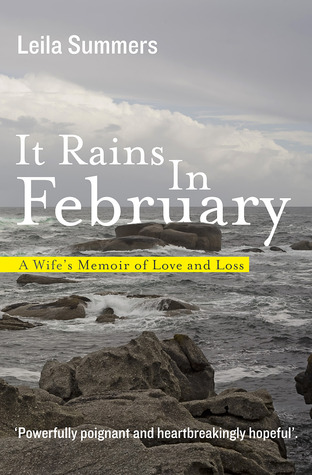 It Rains in February: A Wife's Memoir of Love and Loss