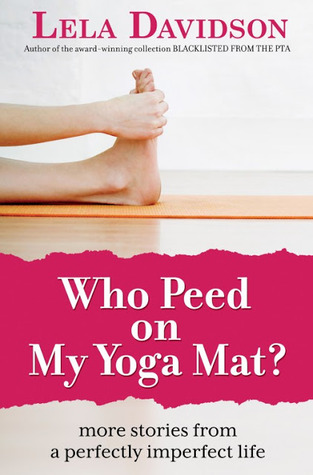 Who Peed on My Yoga Mat? (2012)