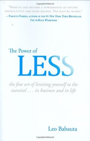 The Power Of Less: The Fine Art of Limiting Yourself to the Essential (2008)
