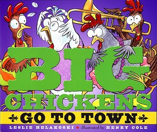 Big Chickens Go to Town (2010)