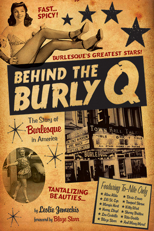 Behind the Burly Q: The Story of Burlesque in America (2013)
