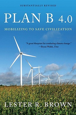 Plan B 4.0: Mobilizing to Save Civilization (2009)