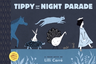Tippy and the Night Parade: Toon Books Level 1 (2014)