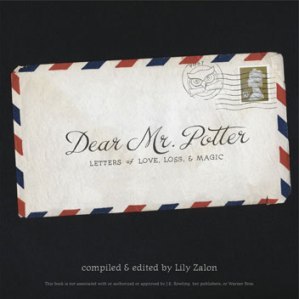 Dear Mr. Potter: Letters of Love, Loss, and Magic