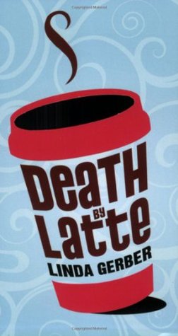 Death by Latte