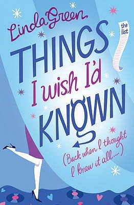 Things I Wish I'd Known. Linda Green