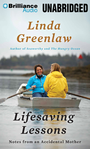 Lifesaving Lessons: Notes from an Accidental Mother (2013)