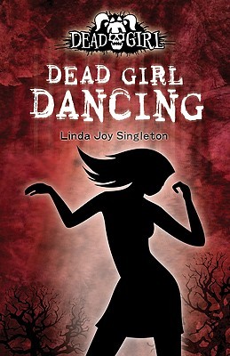 Dead Girl Dancing (2009)