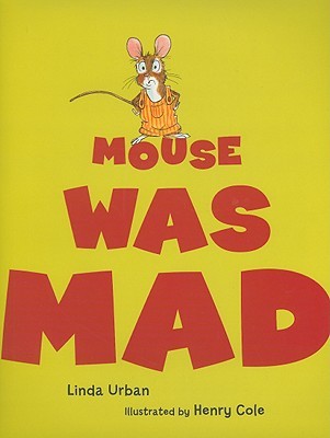 Mouse Was Mad (2009)