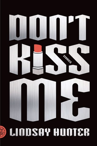 Don't Kiss Me: Stories