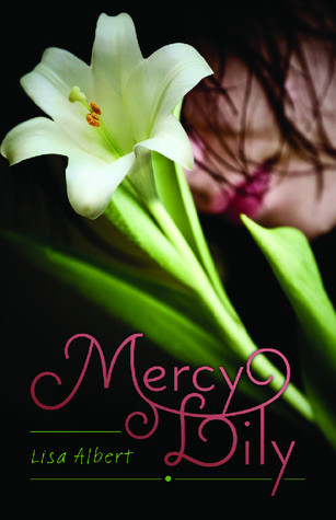 Mercy Lily (2011)