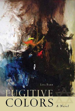 Fugitive Colors: A Novel (2013)