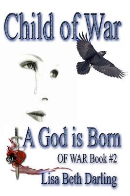 Child of War - A God is Born (2011)