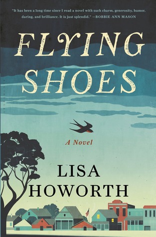 Flying Shoes: A Novel