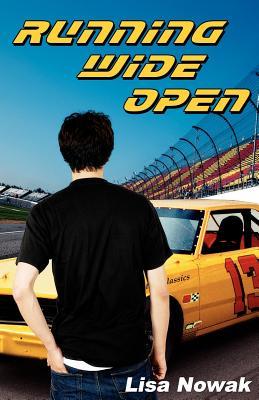 Running Wide Open (Full Throttle, #1) (2011)