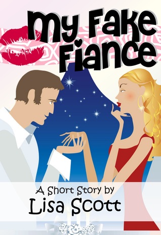 My Fake Fiancé (story #1 from Wedding Flirts! 5 Romantic Short Stories)