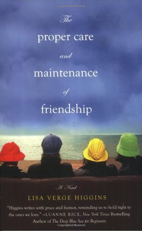 The Proper Care and Maintenance of Friendship (2011)