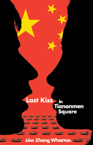 Last Kiss In Tiananmen Square (2011)