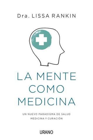 La mente como medicina (2014)