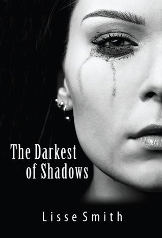 The Darkest of Shadows