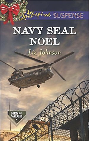 Navy SEAL Noel (Mills & Boon Love Inspired Suspense)