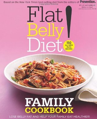 Flat Belly Diet! Family Cookbook (2010)