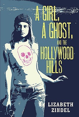 A Girl, a Ghost, and the Hollywood Hills (2010)