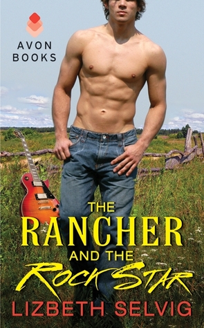 The Rancher and the Rock Star (Rural Gentlemen, #1) (2012)