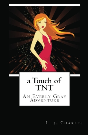 a Touch of TNT
