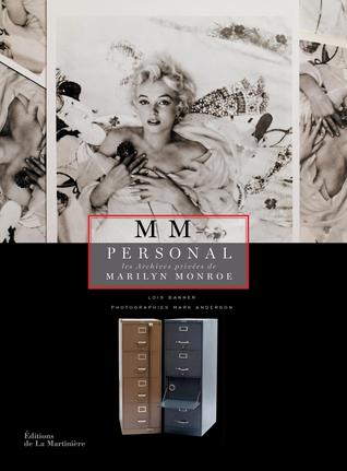 MM-personal : Les Archives privées de Marilyn Monroe (2012)