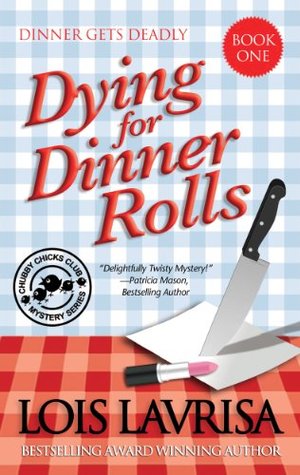 Dying for Dinner Rolls (2013)