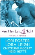Real Men Last All Night (Lexi Steele, #1.5)