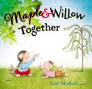 Maple & Willow Together (2014)