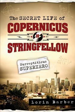 The Secret Life of Copernicus H. Stringfellow: Surreptitious Superhero (2012)