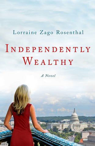 Independently Wealthy: A Novel (2014)