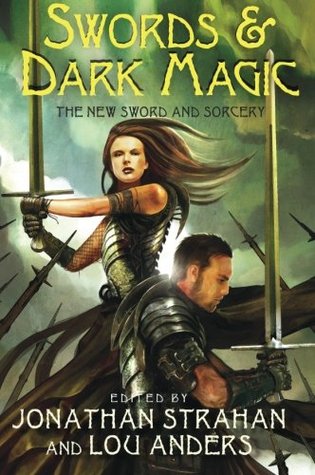 Swords & Dark Magic: The New Sword and Sorcery (2010)